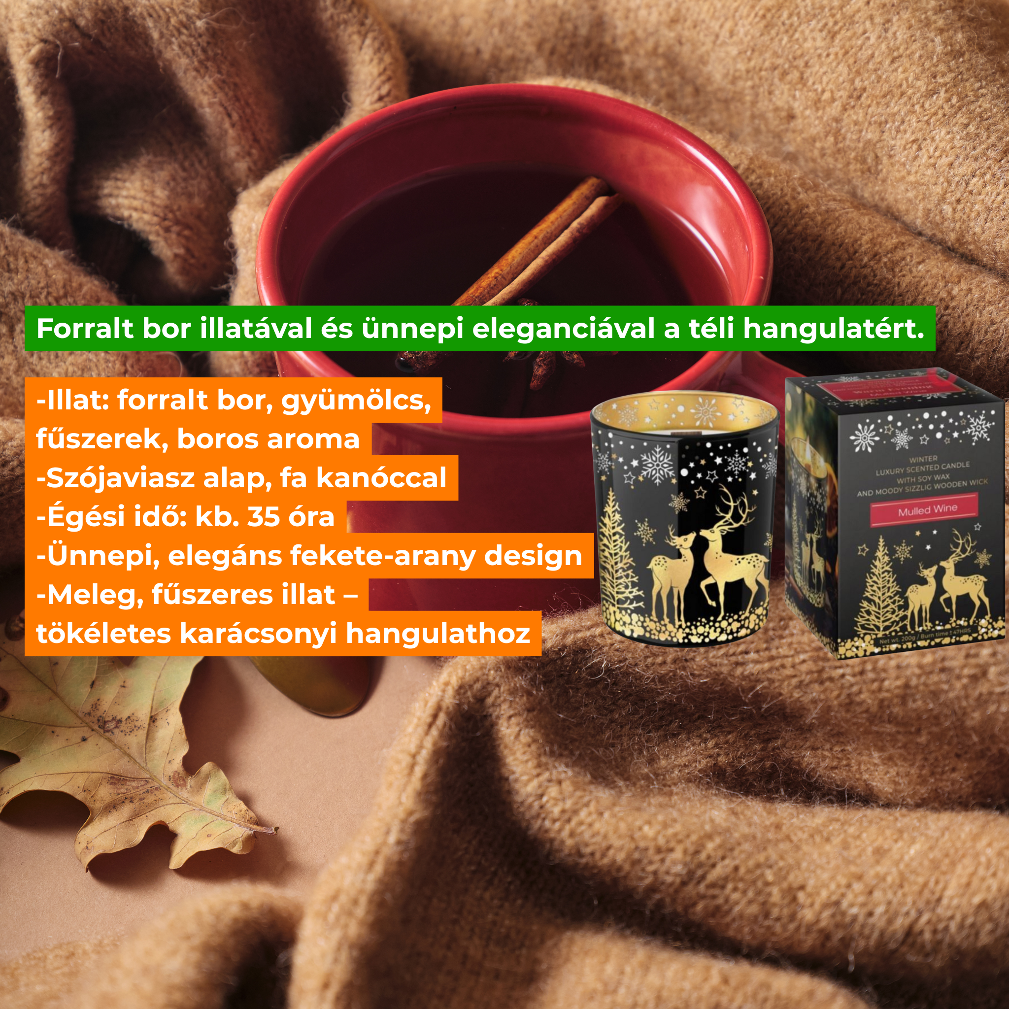 Illatgyertya-Prémium, szójaviaszból Warm Evening Muled Wine 200 g